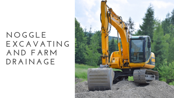 NOGGLE EXCAVATING AND FARM DRAINAGE