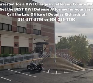 Arrested by the Police in Jefferson County MO for a DWI Charge?