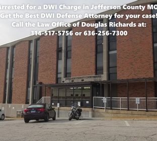 Arrested by the Police in Jefferson County MO for a DWI Charge? Save your License and your Right to Drive! Get the BEST DWI Defense Attorney you need for your case. Call the Law Office of Douglas Richards at 314-517-5756 or 636-256 -7300.